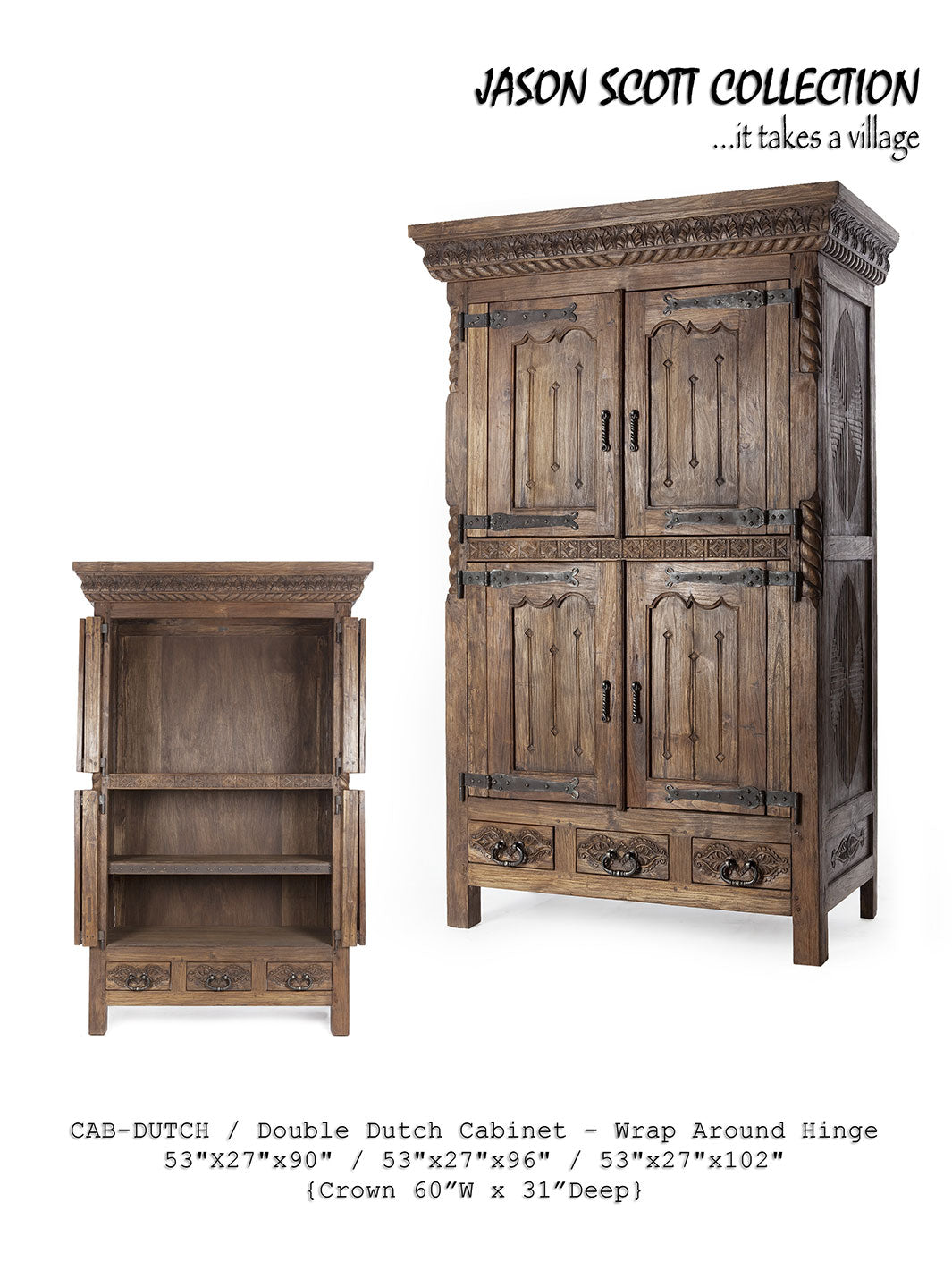 A double Dutch cabinet with a wrap around hinge, featuring a wood finish and a double butcher block top. The cabinet has a C-shaped design with a crown molding detail.